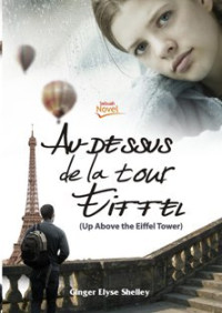 Image of Au Dessus de la tour Eiffel (Up Above the Eiffel Tower)