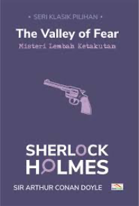 Image of Sherlock Holmes : the valley of fear = Misteri lembah ketakutan