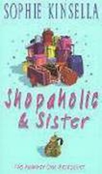 Image of Shopaholic and Sister : Si Gila Belanja Punya Kakak