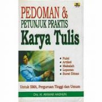 Image of Pedoman & Petunjuk Praktis Karya Tulis