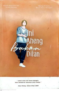 Image of Ini Aheng Bukan Dilan