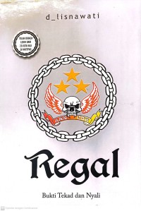 Image of Regal : bukti tekat dan nyali