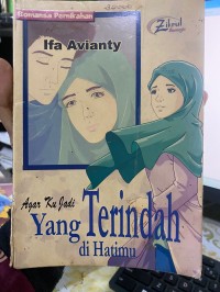 Image of Agar Ku Jadi Yang Terindah di Hatimu