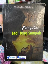 Image of Bersyukur jadi tong sampah