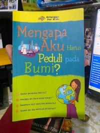 Image of MENGAPA AKU HARUS PEDULI PADA BUMI?