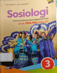 Image of Sosiologi : kelompok peminatan ilmu pengetahuan sosial untuk sma/ma kelas xii