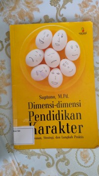 Image of Dimensi-dimensi pendidikan karakter : wawasan, strategi, dan langkah praktis