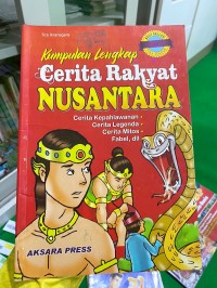 Image of Kumpulan Lengkap Cerita Rakyat Nusantara