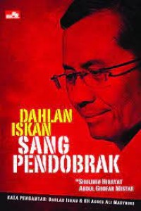 Image of Dahlan Iskandar Sang Pendobrak