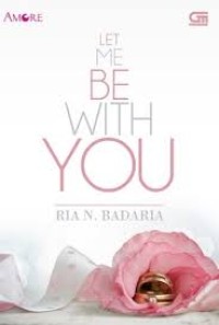 Image of Let Me Be With You
