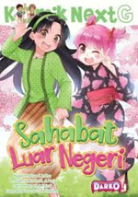 Image of Sahabat Luar Negeri : Komik Next G